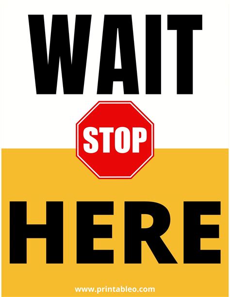 29+ Printable Wait Here Signs - Printableo.Com