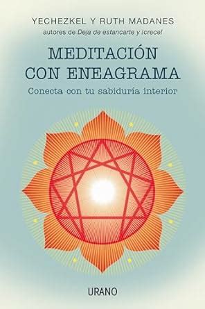 Buy Meditacion con eneagrama / Enneagram Meditation: Conecta Con Tu ...