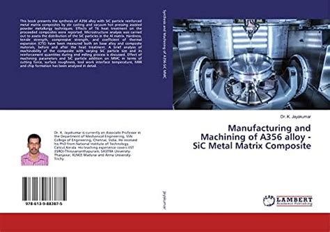 Buy Manufacturing and Machining of A356 alloy - SiC Metal Matrix ...