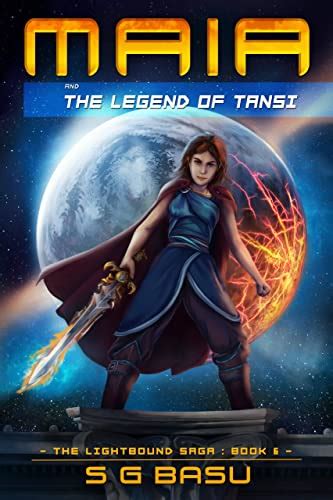 Maia and the Legend of Tansi (The Lightbound Saga Book 6) eBook : Basu ...
