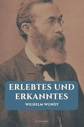 Erlebtes und Erkanntes (German Edition) eBook : Wundt, Wilhelm: Amazon ...