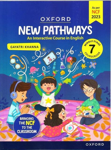 New Pathways (NCF Aligned 2024) Coursebook 7 : Gayatri Khanna: Amazon ...