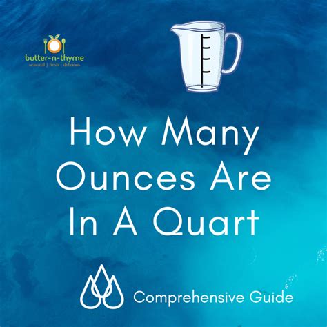 How Many Ounces Are In A Quart | Comprehensive Guide - Butter N Thyme