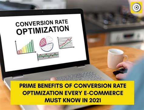 Prime Benefits of Conversion Rate Optimization in 2021 | 𝗗𝗶𝗴𝗶𝗗𝗮𝗿𝘁𝘀