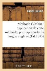 Methode Glashin: Explication de Cette Methode, Prompte, Facile Et ...