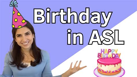 Learn ASL: Different Signs for BIRTHDAY in American Sign Language - YouTube