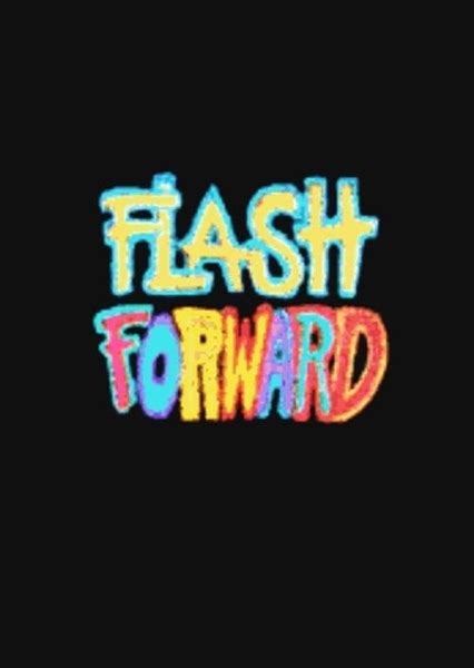 Image result for Flash Forward Editing