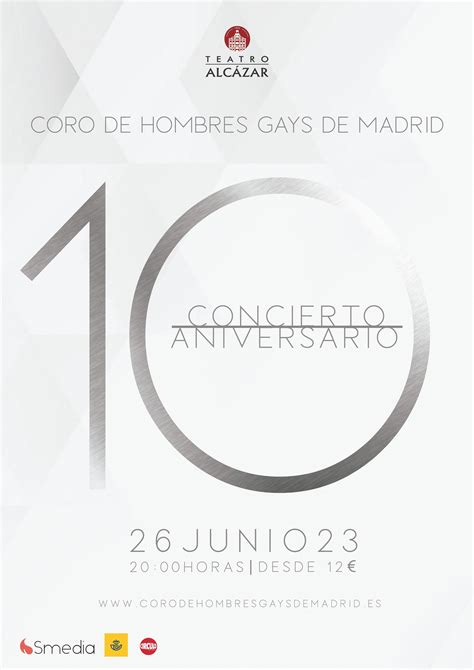 Coro de hombres gays de Madrid - 10º Aniversario - Teatro Alcázar de Madrid