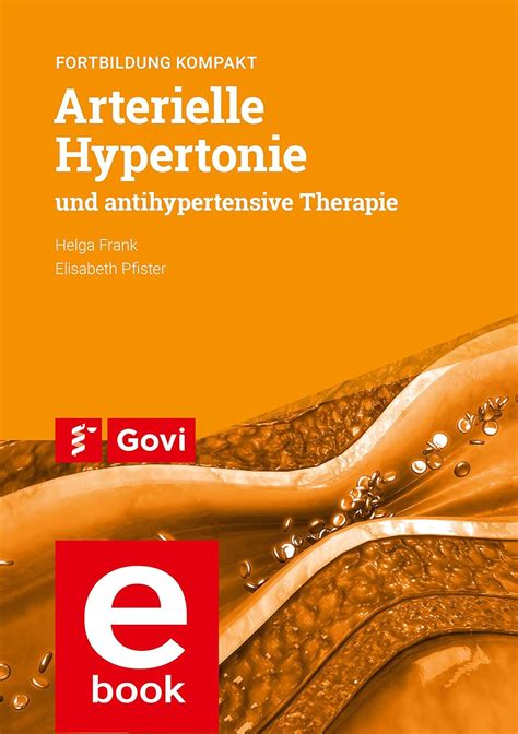Arterielle Hypertonie und antihypertensive Therapie: Fortbildung ...