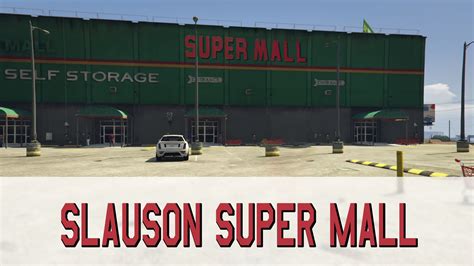 SLAUSON SUPER MALL - GTA5-Mods.com
