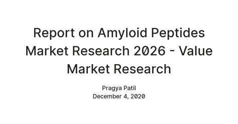 Report on Amyloid Peptides Market Research 2026 - Value Market Research ...