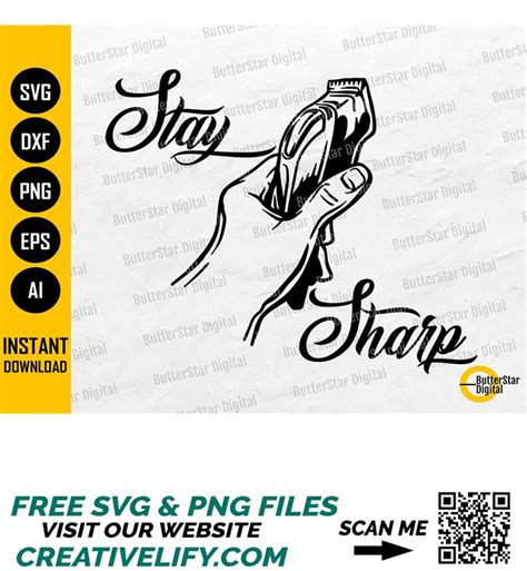 Stay Sharp SVG | Barber SVG | Clippers SVG | Razor Svg | Hai - Inspire ...