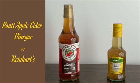 Ponti Apple Cider Vinegar vs Reinhart’s: The Ultimate Verdict - The ...