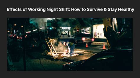 9 Effects of Working Night Shift: How to Survive & Stay Healthy - The ...