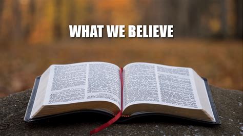 What We Believe - BELIEVERS