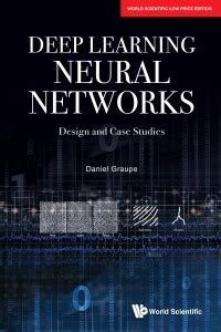 Deep Learning Neural Networks: Design And Case Studies: Buy Deep ...