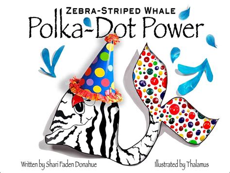 Zebra-Striped Whale Polka-Dot Power : Shari Faden Donahue, Thalamus ...