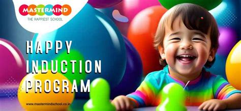 Your Childs First Step to Schooling - Happy Induction Program