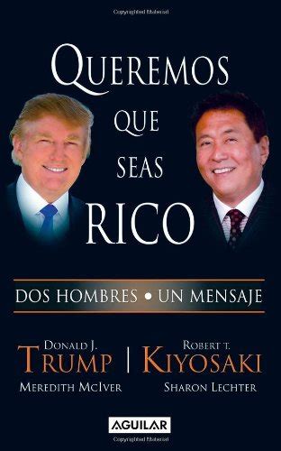 Buy Queremos que seas rico / Why We Want You to Be Rich: Dos hombres ...