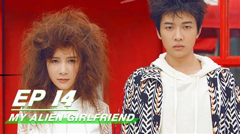 【FULL】My Alien Girlfriend EP14 | 非常Y星人 | Xu Li 徐立, Qiang Chuan 强川 ...