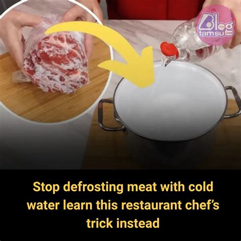 Stop Defrosting Meat with Cold Water