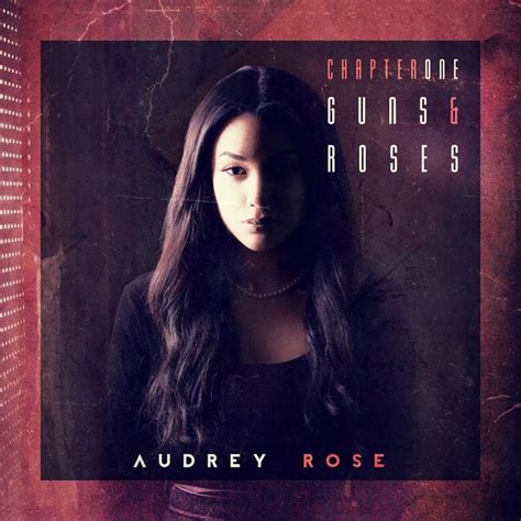 New Music: Audrey Rose Releases 'Chapter One: Guns & Roses' (Mixtape ...