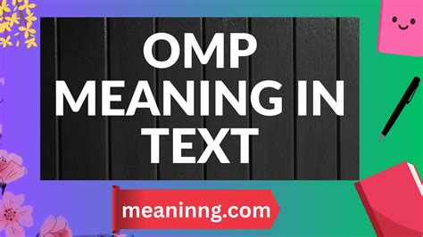 OMP Meaning in Text: The Complete Human Guide (2026 Edition)