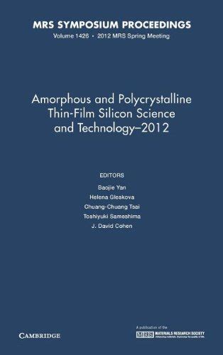 Amorphous and Polycrystalline Thin-Film Silicon Science and Technology ...