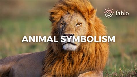 Animal Symbolism: What Animals Represent & Mean | Fahlo