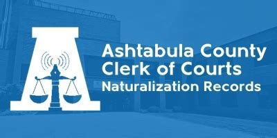 Ashtabula County Clerk of Courts - Naturalization Records | Ashtabula ...