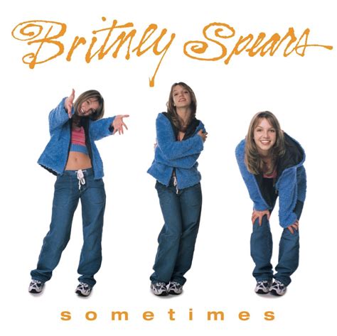 Britney Spears – Sometimes Lyrics | Genius Lyrics