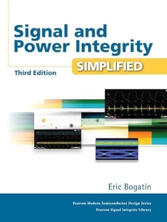 Buy Signal and Power Integrity - Simplified (Signal Integrity Library ...
