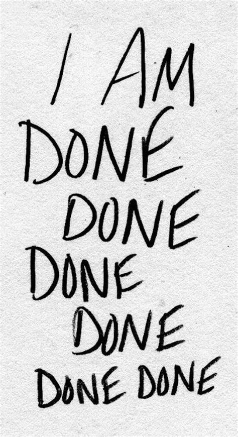 i m so done quotes