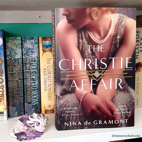 The Christie Affair: Nina de Gramont *Review* - Immersed in Books