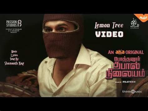 Pothanur Thabal Nilayam | Song - Lemon Tree
