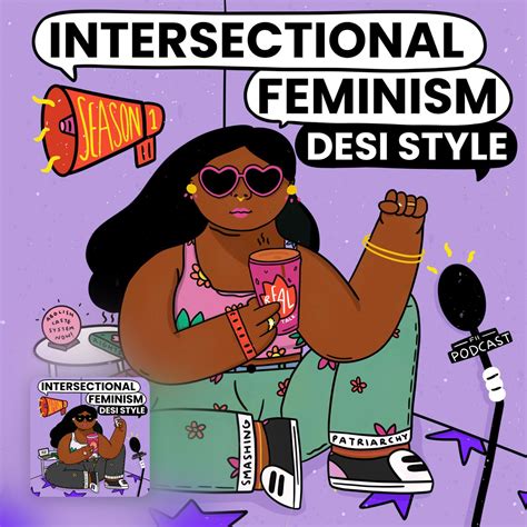 S01E01: What is intersectional…–Intersectional Feminism—Desi Style ...