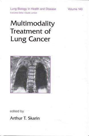 Buy MULTIMODALITY TREATMENT OF LUNG CANCER, VOL-140 (LUNG BIOLOGY IN ...