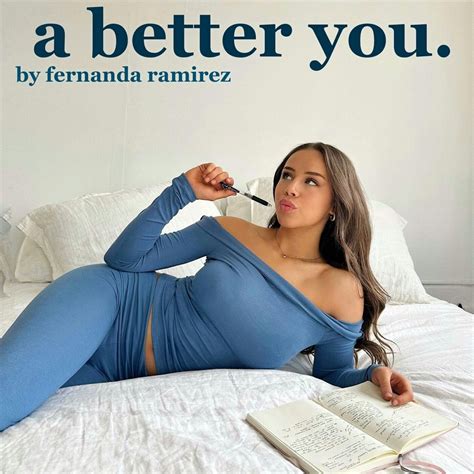 HOW YOU'RE GOING TO GLOW UP & …–A Better You by Fernanda Ramirez – Apple Podcasts