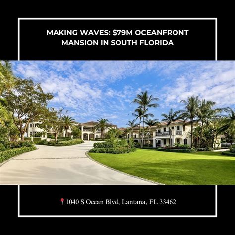 Making Waves: $79M Oceanfront Mansion in South Florida A 16,430-square ...