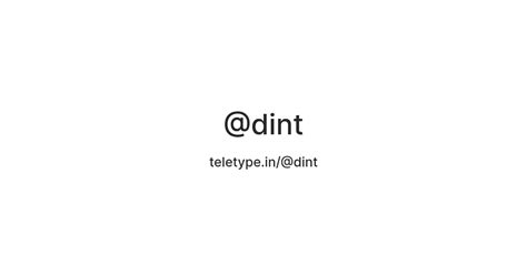 @dint — Teletype