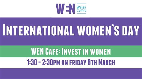 International Womens Day WEN Cafe: Invest in women, Temple of Peace ...