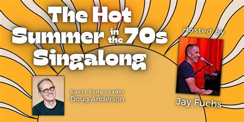 The Hot Summer in the 70s Singalong, Dunsmore Jazz Room, Minneapolis ...
