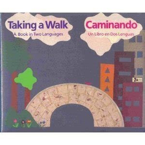 Taking a Walk: A Book in Two Languages/Caminando : UN Libro En DOS ...
