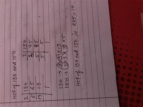 find the HCF of 130 and 150 - Brainly.in