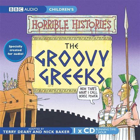 The Groovy Greeks (Horrible Histories) : Deary, Terry: Amazon.in: Books