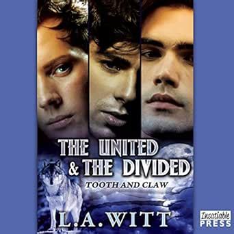 The United and the Divided: Tooth & Claw, Book 3 (Audio Download ...