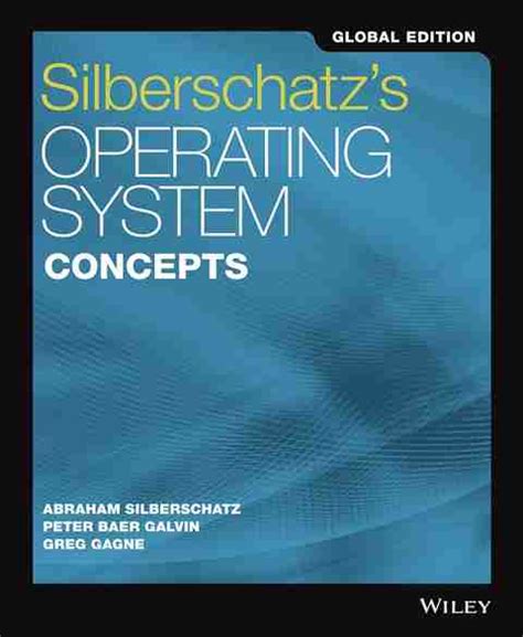 Silberschatz's Operating System Concepts, Global Edition - Operating ...