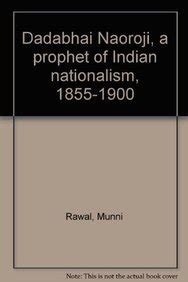 Amazon.in: Buy Dadabhai Naoroji, a prophet of Indian nationalism, 1855 ...