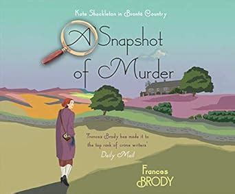 Buy Snapshot of Murder (Kate Shackleton in Bronte Country) Book Online ...