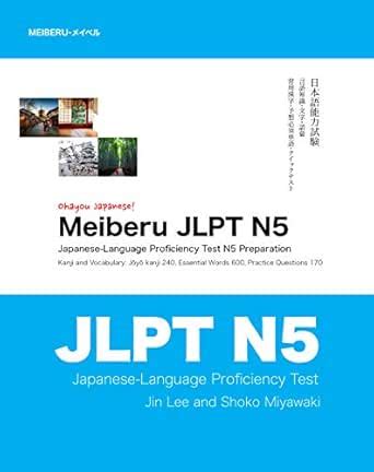 Ohayou Japanese! Meiberu JLPT N5: Japanese-Language Proficiency Test N5 ...